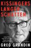 Grandin Kissingers langer Schatten - CoverScan
