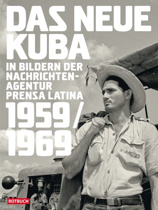 Harald Neuber (Hrsg.): Das neue Kuba