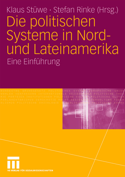 Stüwe, Klaus; Rinke, Stefan (Hrsg.) - Die politischen Systeme in Nord- und Lateinamerika. Eine Einführung.