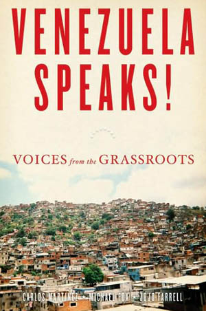 Venezuela speaks! Voices from the grassroots