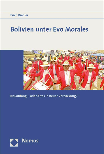 Erich Riedler: Bolivien unter Evo Morales