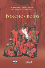 Muruchi Poma et al.: Ponchos Rojos, Plural 2008.